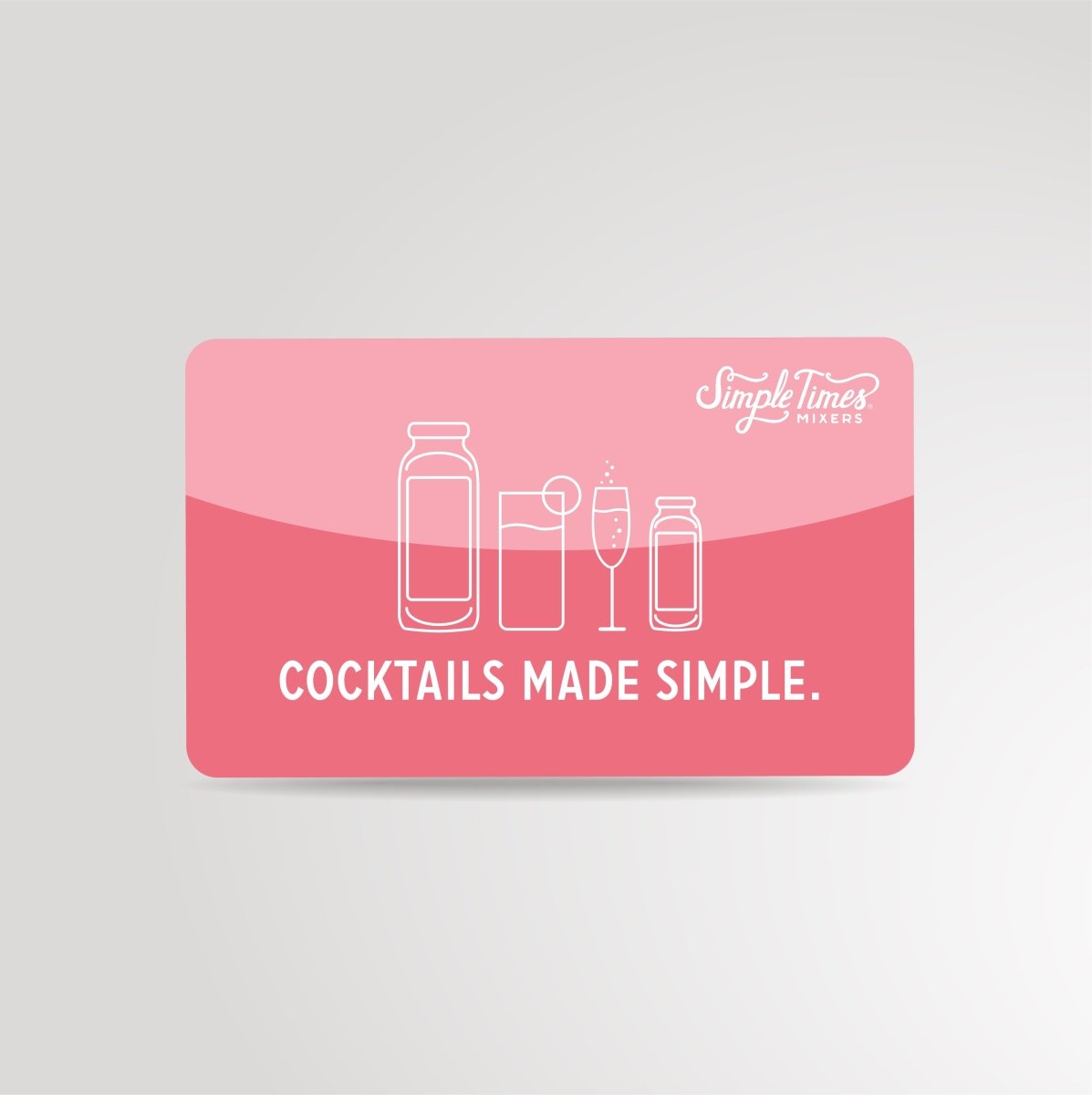 https://www.simpletimesmixers.com/cdn/shop/products/simple-times-mixers-cocktail-mixers-simple-times-gift-card-965281.jpg?v=1670969202